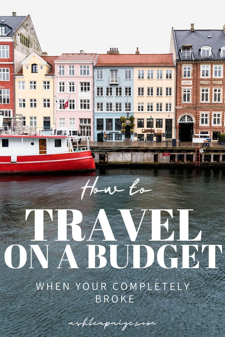 How To Travel On A Budget