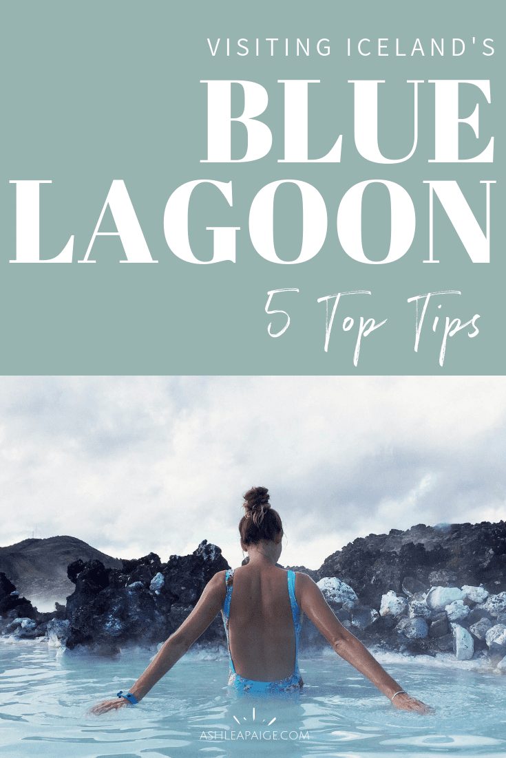 5 Top Tips When Visiting Icelands Blue Lagoon