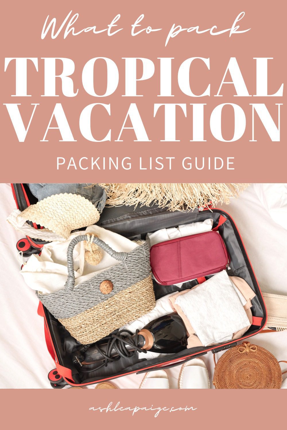 What to Pack for a Tropical Vacation! Packing List Guide