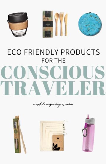 Eco Friendly Products For The Conscious Traveler