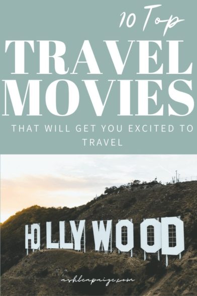 10 Top Travel Movies That Will Get You Excited To Travel