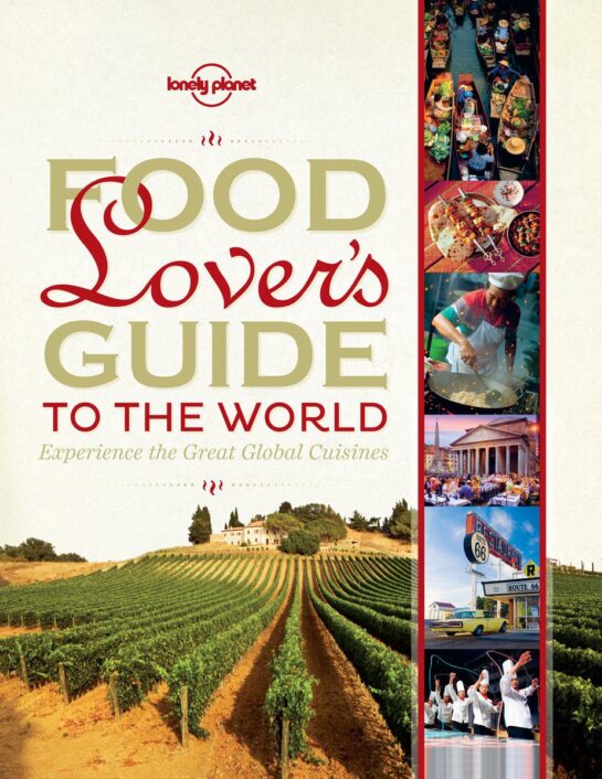 Food Lovers Guide to the World Book